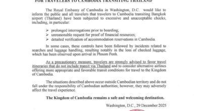 Photo of ឯកអគ្គរាជទូតកម្ពុជា ប្រចាំសហរដ្ឋអាមេរិកជូនដំណឹងដល់អ្នកធ្វើដំណើរទៅកាន់ប្រទេសកម្ពុជា ដោយឆ្លងកាត់ប្រទេសថៃ សូមមានការប្រុងប្រយ័ត្ន